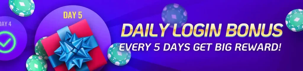 DAILY LOGIN BONUS