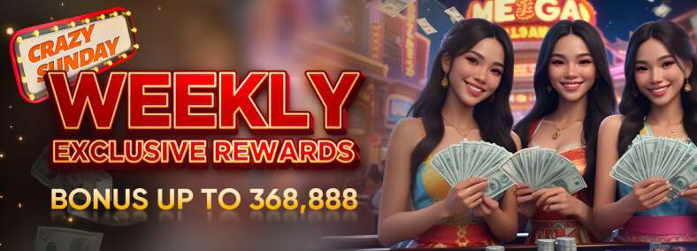 weekly exclusive rewards-crazy sunday bonus up to P368,888.webp